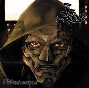 Nastradoomus, Vol. 2 by MF DOOM & Nas (Bootleg, Hardcore Hip Hop